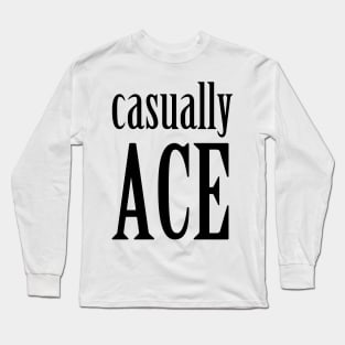 Casually Ace Long Sleeve T-Shirt